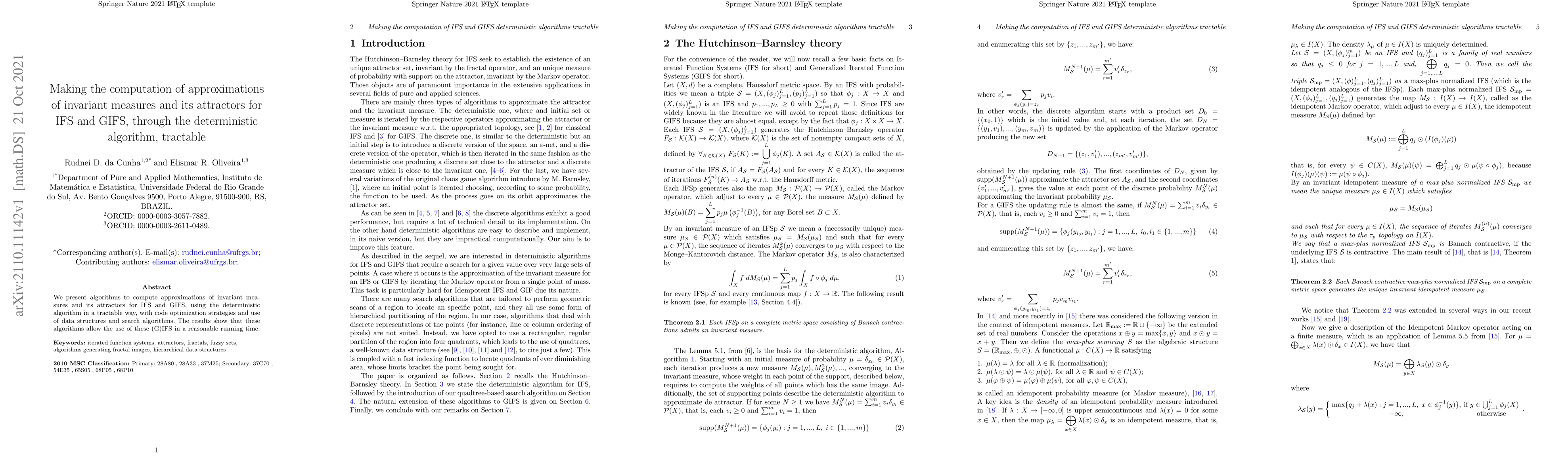 Thumbnail for Making the computation of approximations of invariant measures and its
  attractors for IFS and GIFS, through the deterministic algorithm, tractable