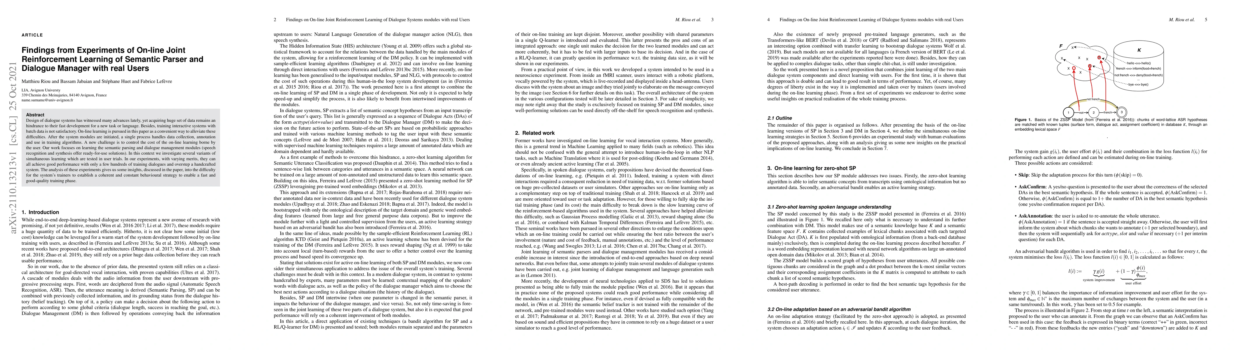 Thumbnail for Findings from Experiments of On-line Joint Reinforcement Learning of
  Semantic Parser and Dialogue Manager with real Users