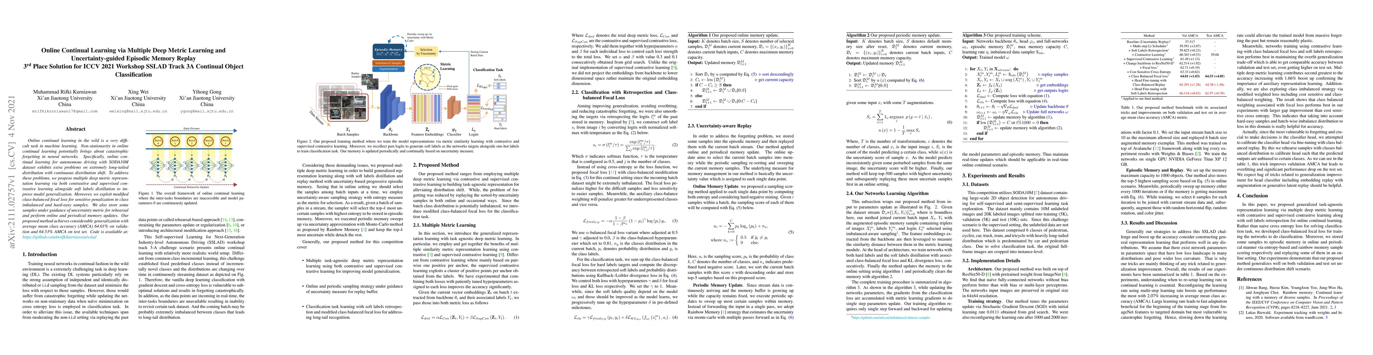 Thumbnail for Online Continual Learning via Multiple Deep Metric Learning and
  Uncertainty-guided Episodic Memory Replay -- 3rd Place Solution for ICCV 2021
  Workshop SSLAD Track 3A Continual Object Classification