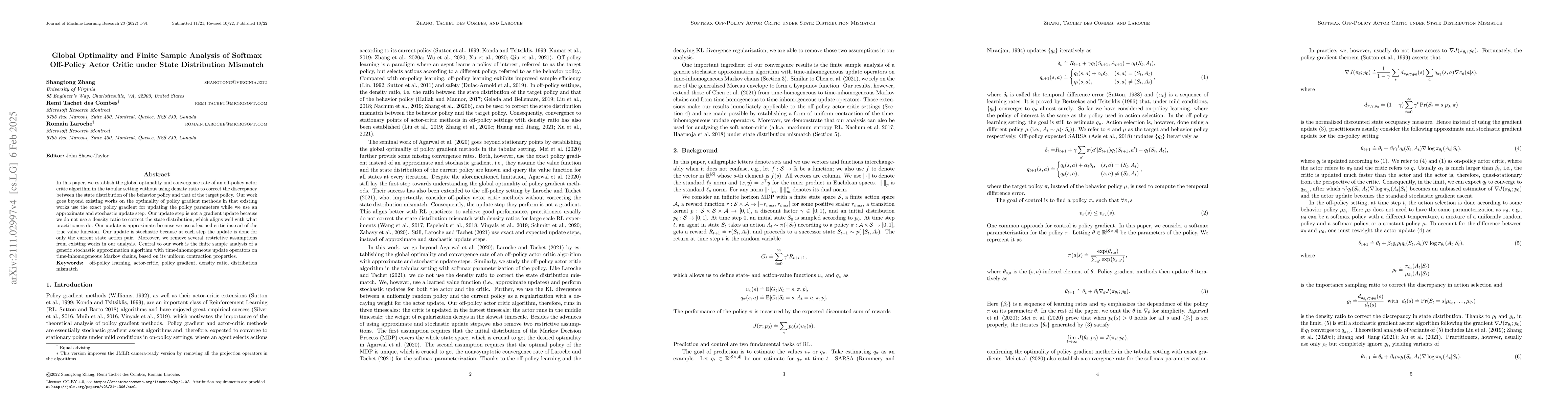 Thumbnail for Global Optimality and Finite Sample Analysis of Softmax Off-Policy Actor
  Critic under State Distribution Mismatch