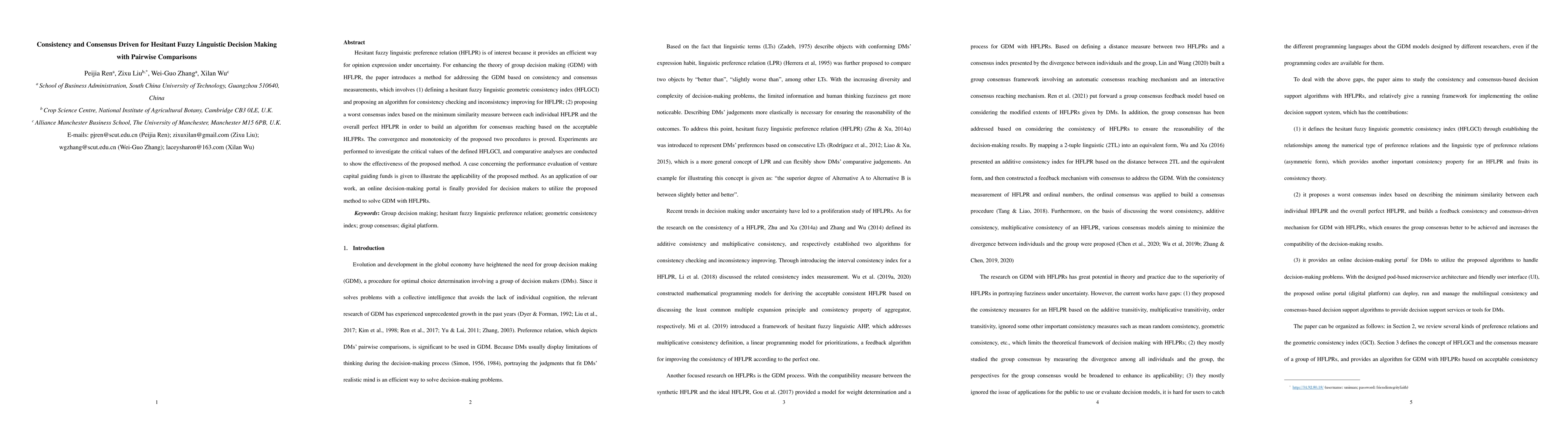 Thumbnail for Consistency and Consensus Driven for Hesitant Fuzzy Linguistic Decision
  Making with Pairwise Comparisons