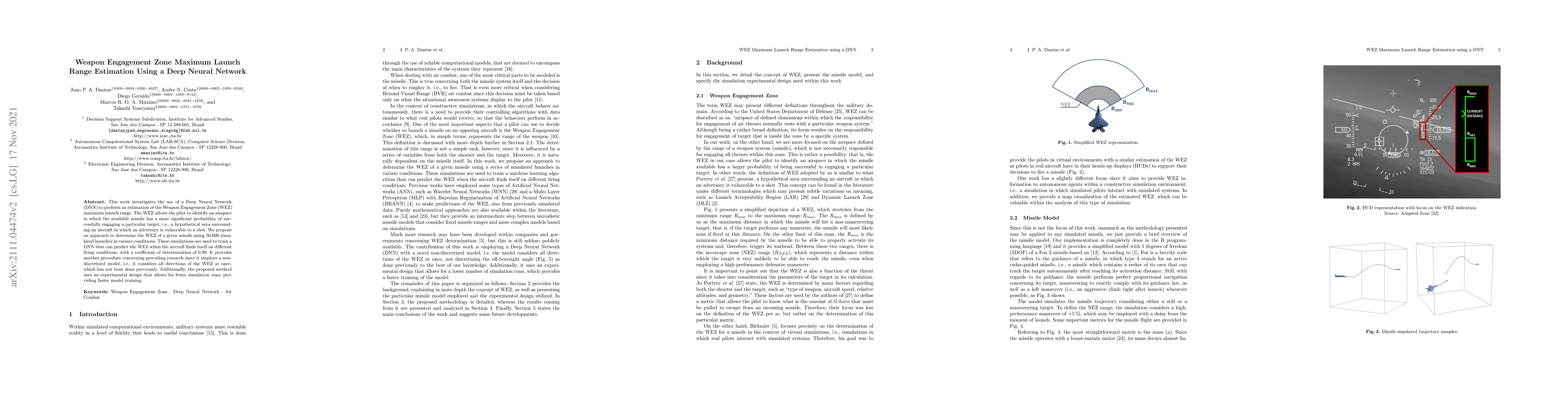 Thumbnail for Weapon Engagement Zone Maximum Launch Range Estimation Using a Deep
  Neural Network