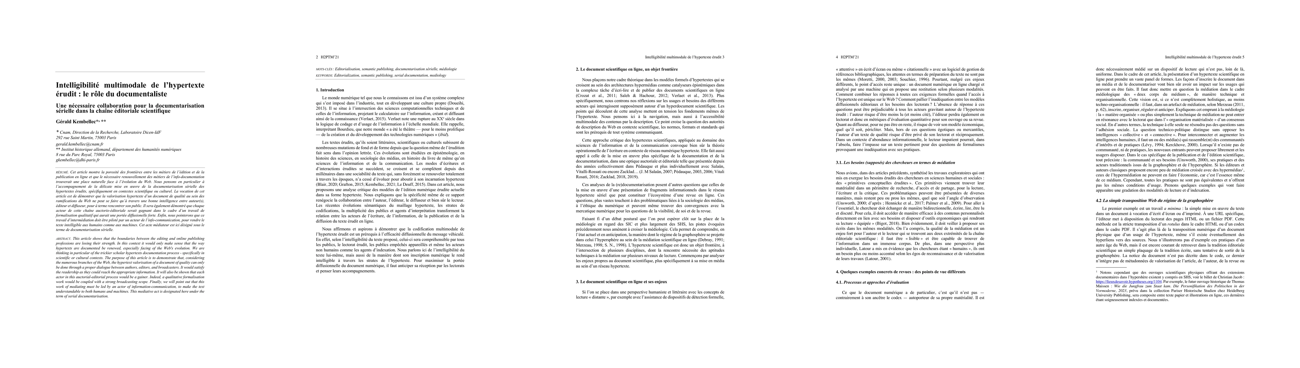 Thumbnail for Multimodal intelligibility of scholarly hypertext: the documentalist's
  contribution. A required collaboration for serial documentisation in the
  scientific editorial process