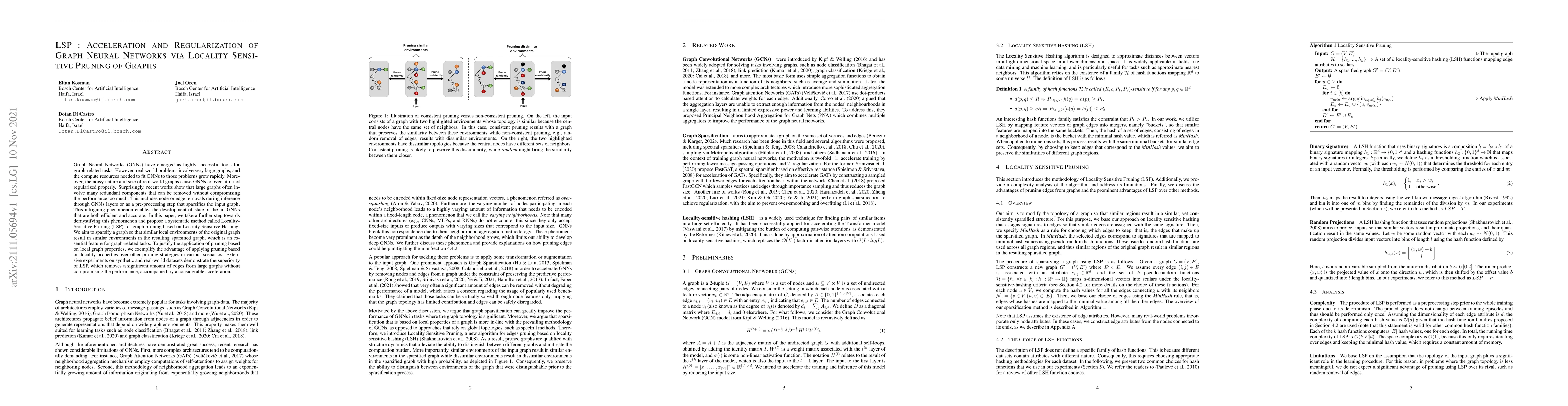 Thumbnail for LSP : Acceleration and Regularization of Graph Neural Networks via
  Locality Sensitive Pruning of Graphs