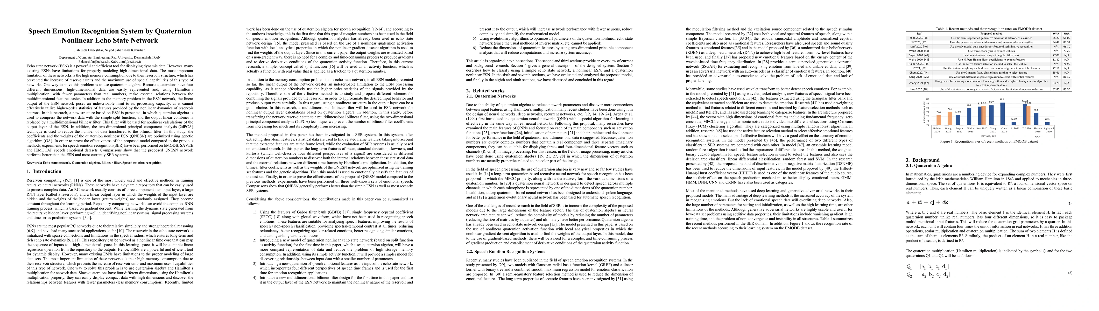 Thumbnail for Speech Emotion Recognition System by Quaternion Nonlinear Echo State
  Network
