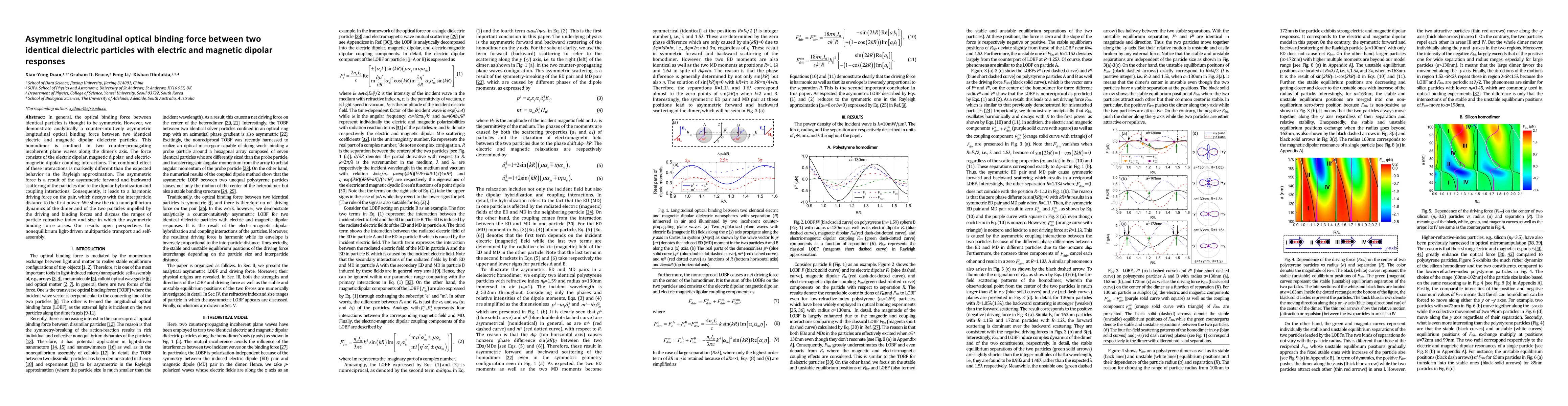 Thumbnail for Asymmetric longitudinal optical binding force between two identical
  dielectric particles with electric and magnetic dipolar responses