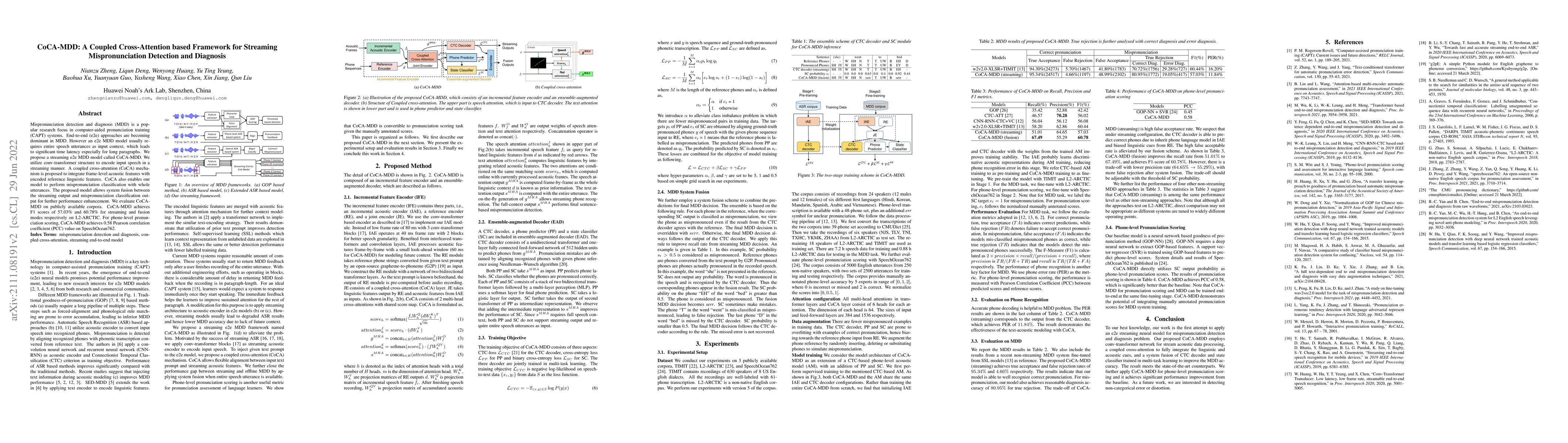 Thumbnail for CoCA-MDD: A Coupled Cross-Attention based Framework for Streaming
  Mispronunciation Detection and Diagnosis