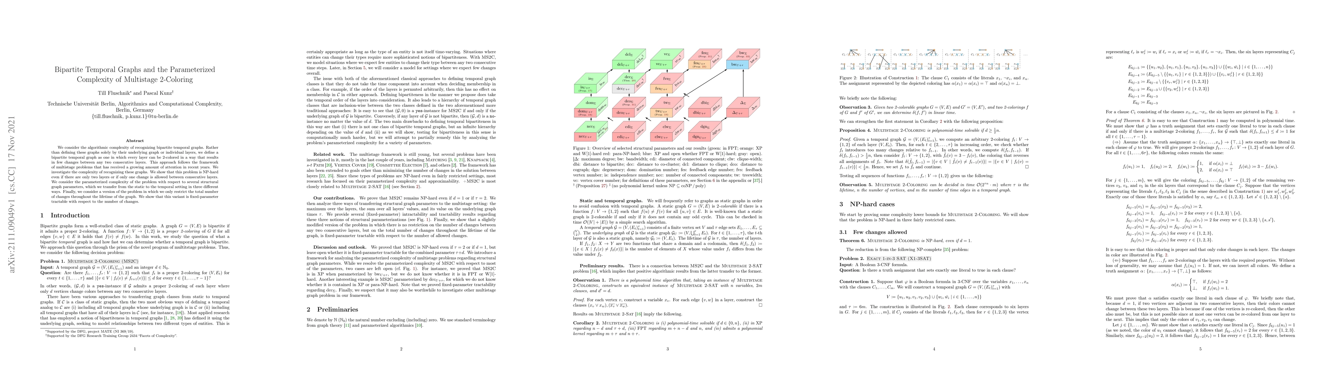 Thumbnail for Bipartite Temporal Graphs and the Parameterized Complexity of Multistage
  2-Coloring