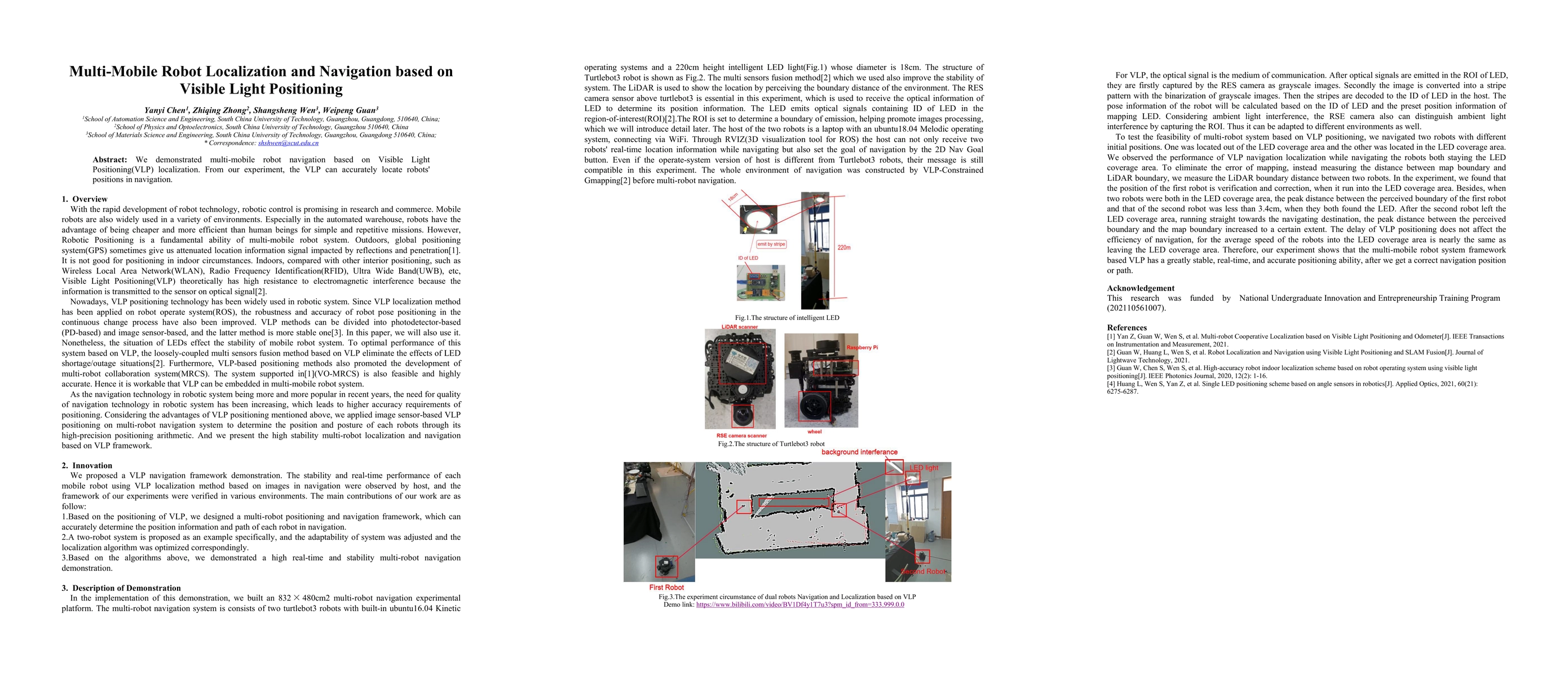 Thumbnail for Multi-Mobile Robot Localization and Navigation based on Visible Light
  Positioning