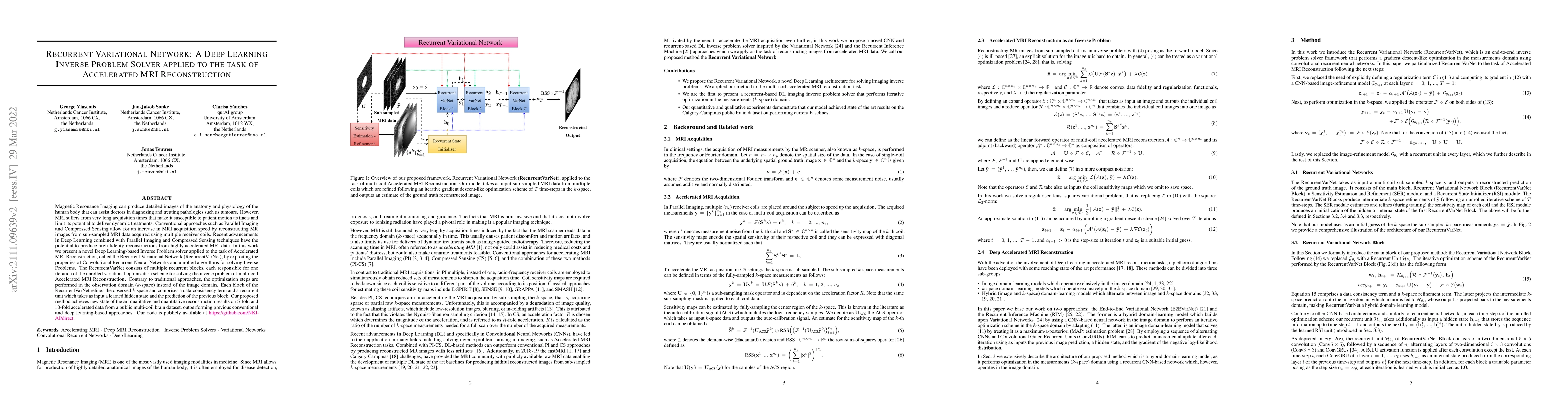 Thumbnail for Recurrent Variational Network: A Deep Learning Inverse Problem Solver
  applied to the task of Accelerated MRI Reconstruction