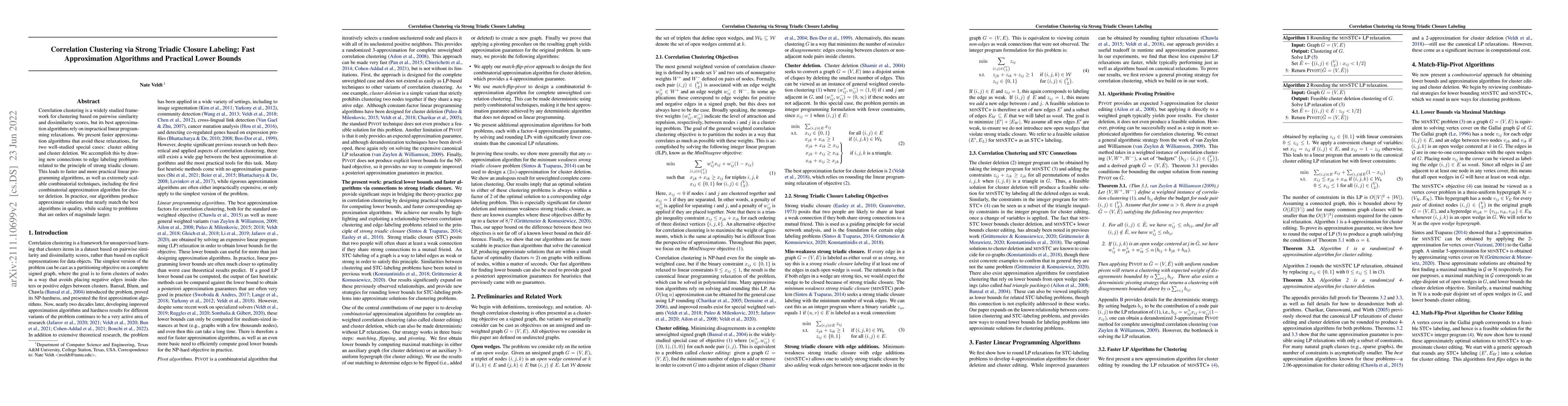 Thumbnail for Correlation Clustering via Strong Triadic Closure Labeling: Fast
  Approximation Algorithms and Practical Lower Bounds