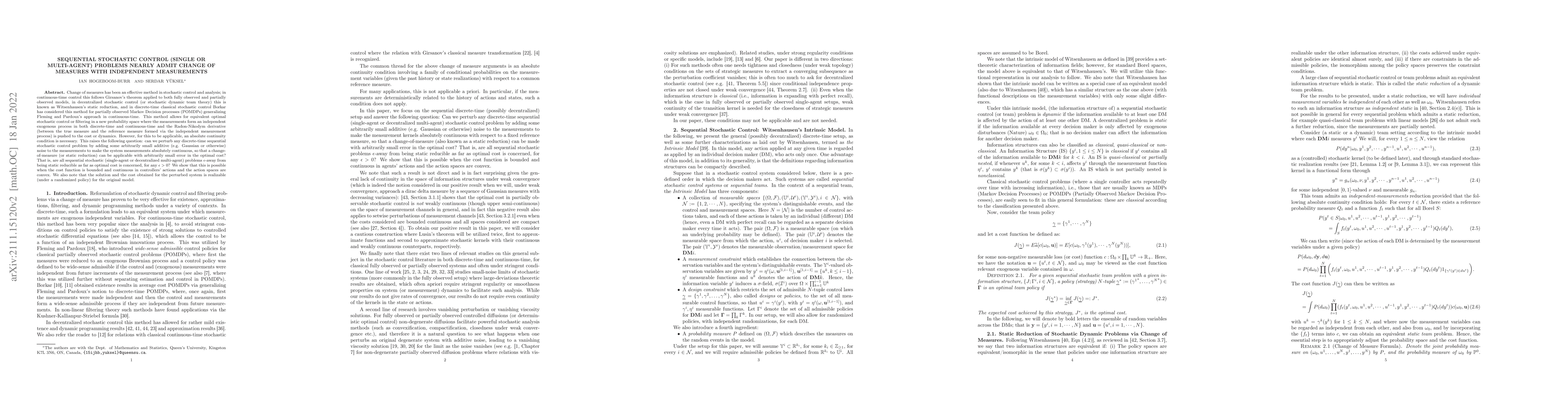 Thumbnail for Sequential Stochastic Control (Single or Multi-Agent) Problems Nearly
  Admit Change of Measures with Independent Measurements