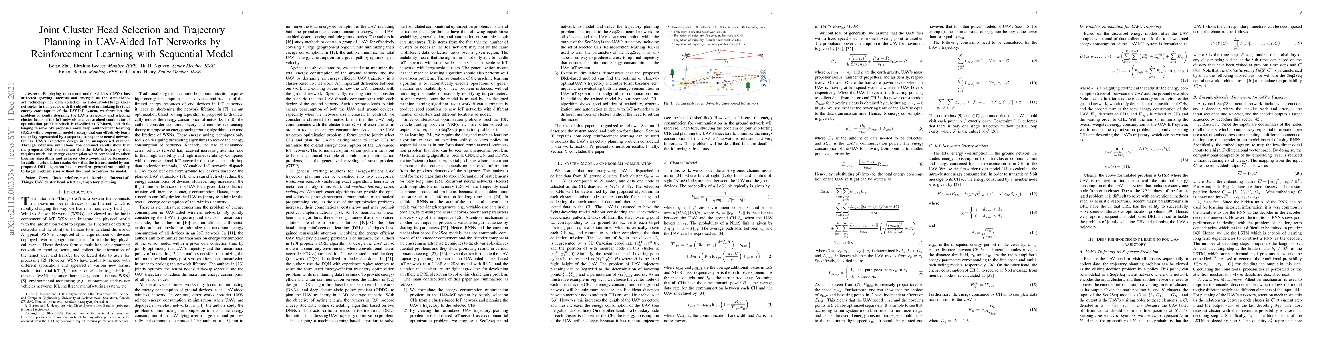 Thumbnail for Joint Cluster Head Selection and Trajectory Planning in UAV-Aided IoT
  Networks by Reinforcement Learning with Sequential Model