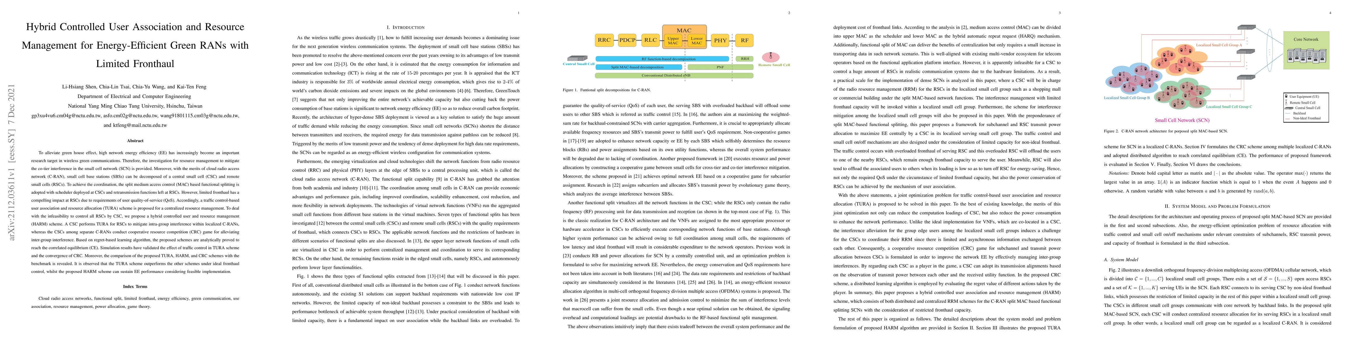 Thumbnail for Hybrid Controlled User Association and Resource Management for
  Energy-Efficient Green RANs with Limited Fronthaul