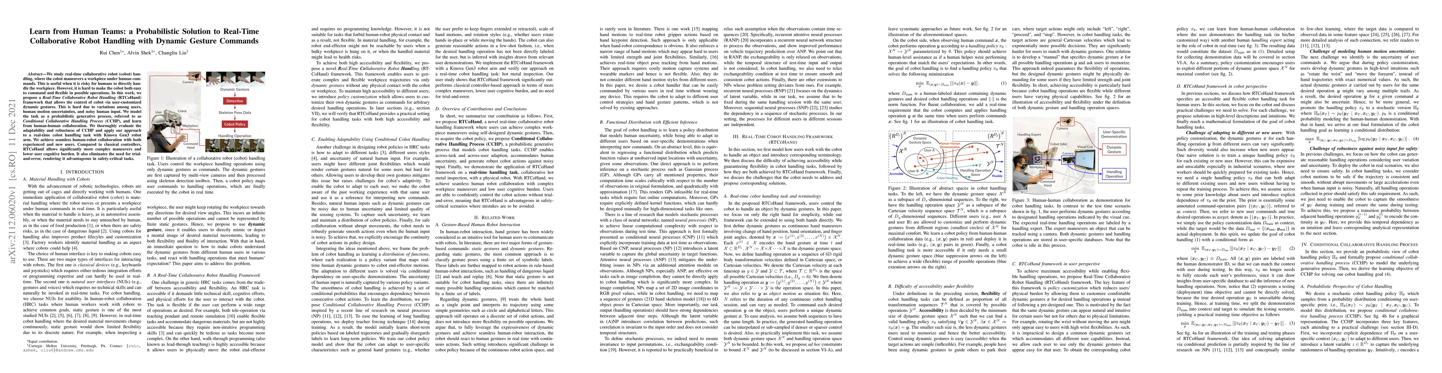 Thumbnail for Learn from Human Teams: a Probabilistic Solution to Real-Time
  Collaborative Robot Handling with Dynamic Gesture Commands