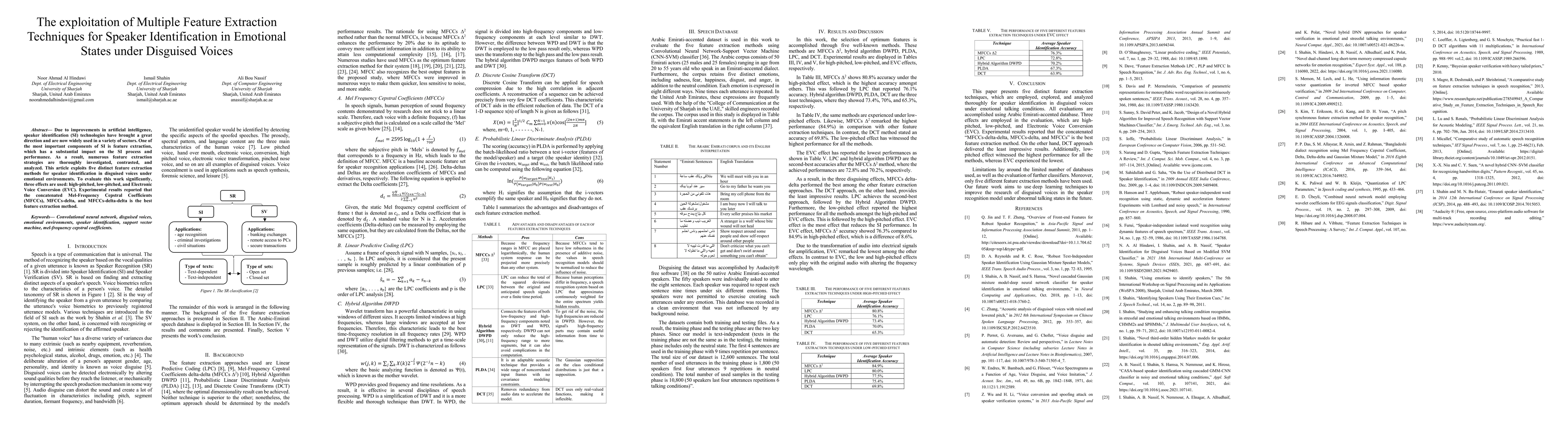 Thumbnail for The exploitation of Multiple Feature Extraction Techniques for Speaker
  Identification in Emotional States under Disguised Voices