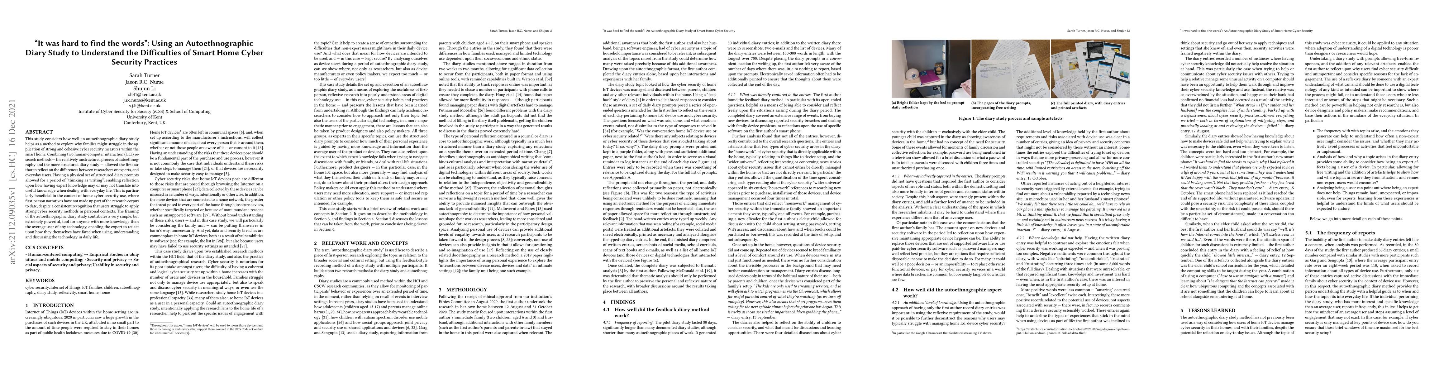 Thumbnail for It was hard to find the words: Using an Autoethnographic Diary Study to
  Understand the Difficulties of Smart Home Cyber Security Practices