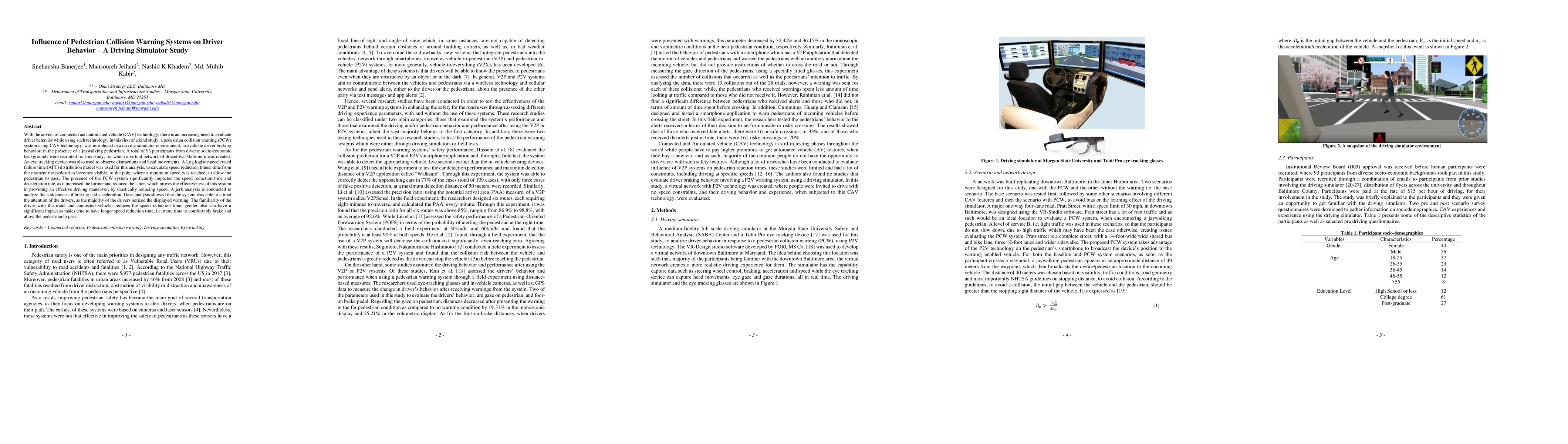 Thumbnail for Influence of Pedestrian Collision Warning Systems on Driver Behavior: A
  Driving Simulator Study