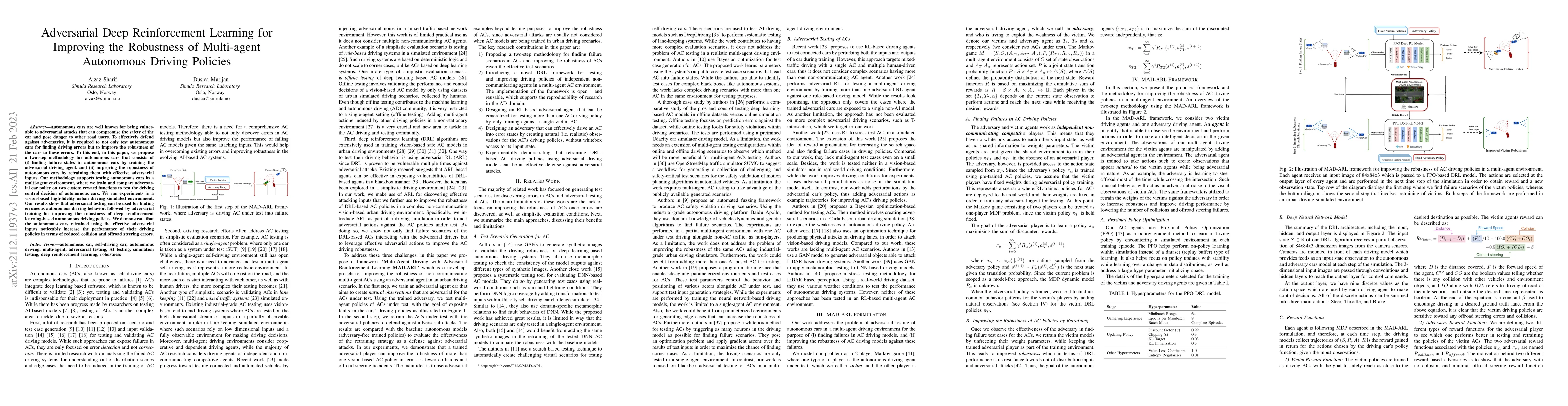 Thumbnail for Adversarial Deep Reinforcement Learning for Improving the Robustness of
  Multi-agent Autonomous Driving Policies