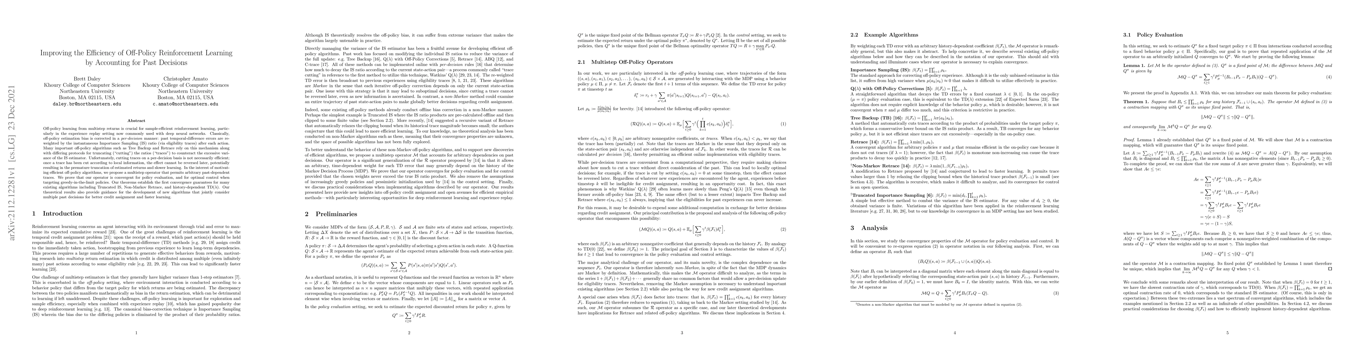 Thumbnail for Improving the Efficiency of Off-Policy Reinforcement Learning by
  Accounting for Past Decisions