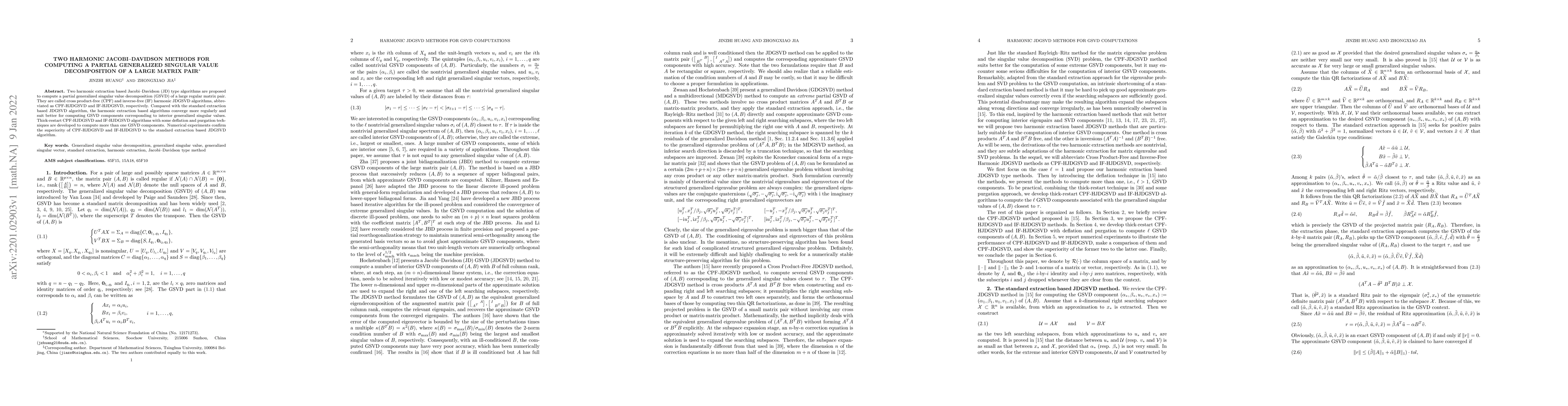 Thumbnail for Two harmonic Jacobi--Davidson methods for computing a partial
  generalized singular value decomposition of a large matrix pair