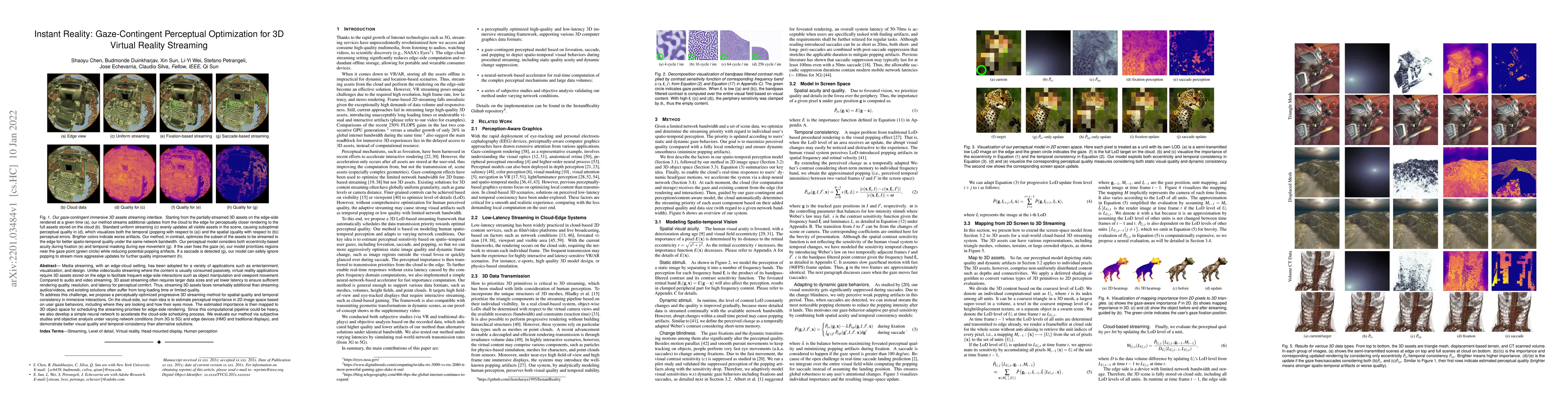 Thumbnail for Instant Reality: Gaze-Contingent Perceptual Optimization for 3D Virtual
  Reality Streaming