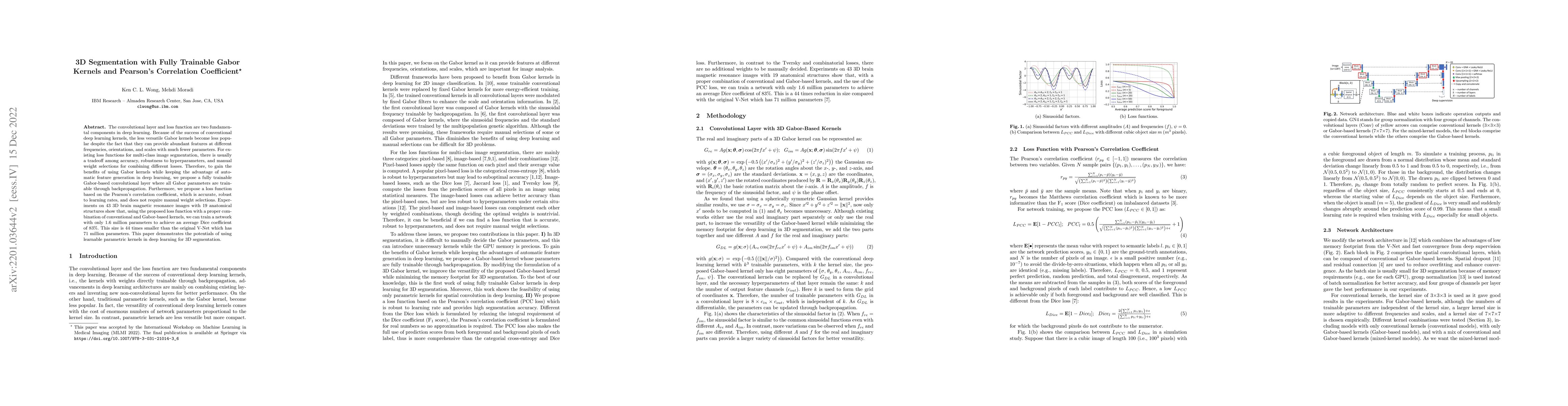 Thumbnail for 3D Segmentation with Fully Trainable Gabor Kernels and Pearson's
  Correlation Coefficient