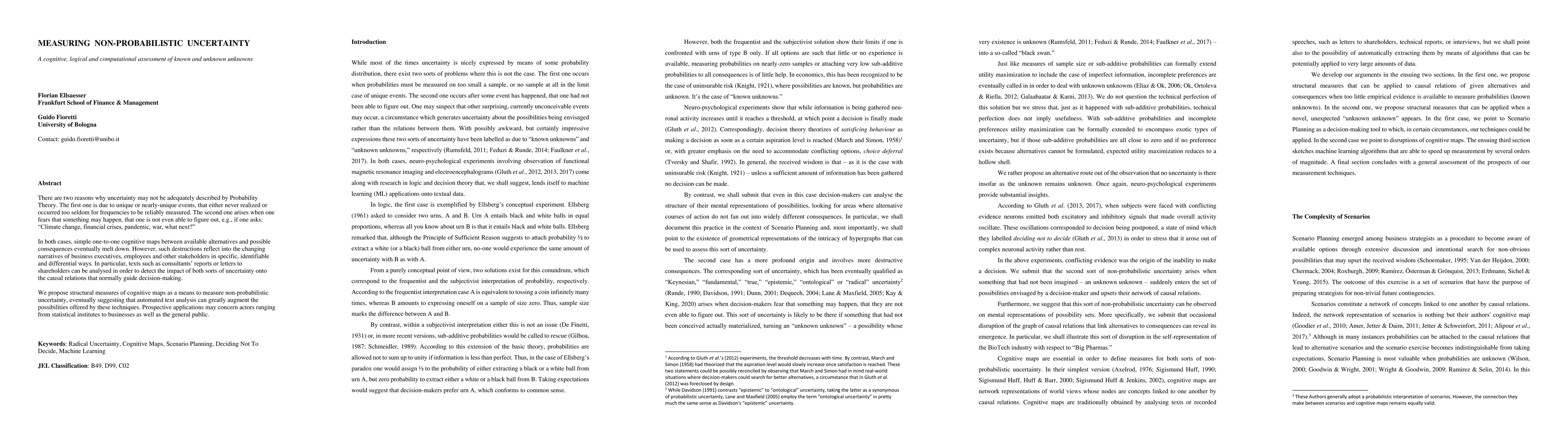 Thumbnail for Measuring Non-Probabilistic Uncertainty: A cognitive, logical and
  computational assessment of known and unknown unknowns