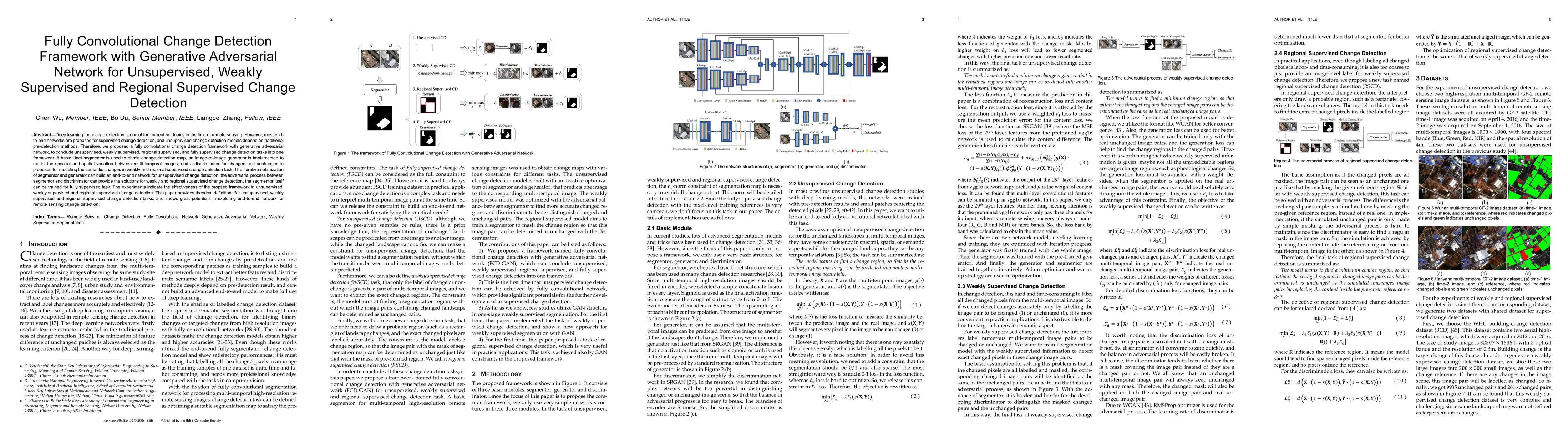 Thumbnail for Fully Convolutional Change Detection Framework with Generative
  Adversarial Network for Unsupervised, Weakly Supervised and Regional
  Supervised Change Detection
