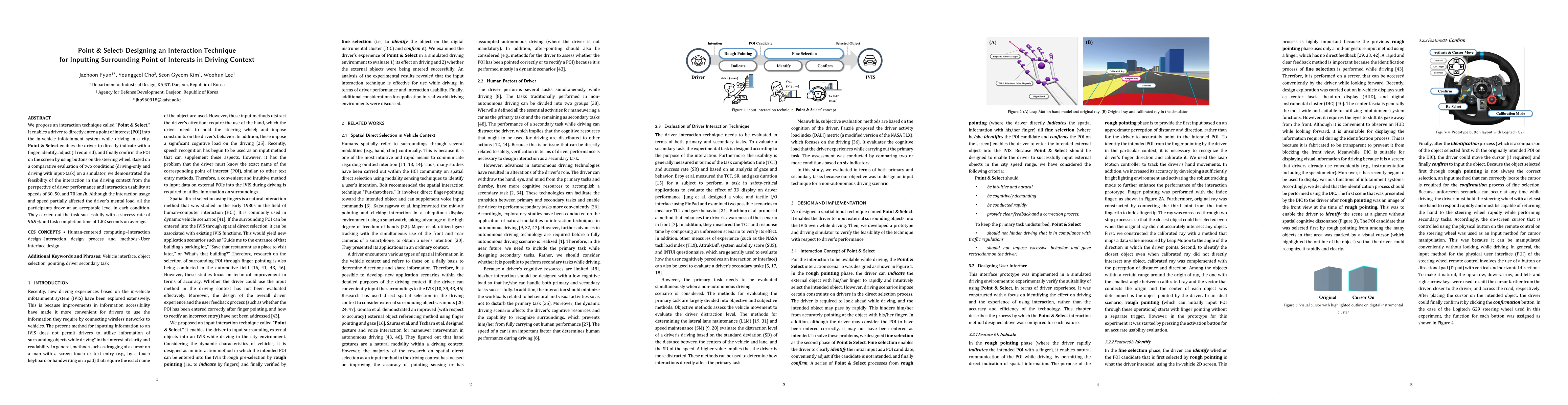 Thumbnail for Point & Select: Designing an Interaction Technique for Inputting
  Surrounding Point of Interests in Driving Context
