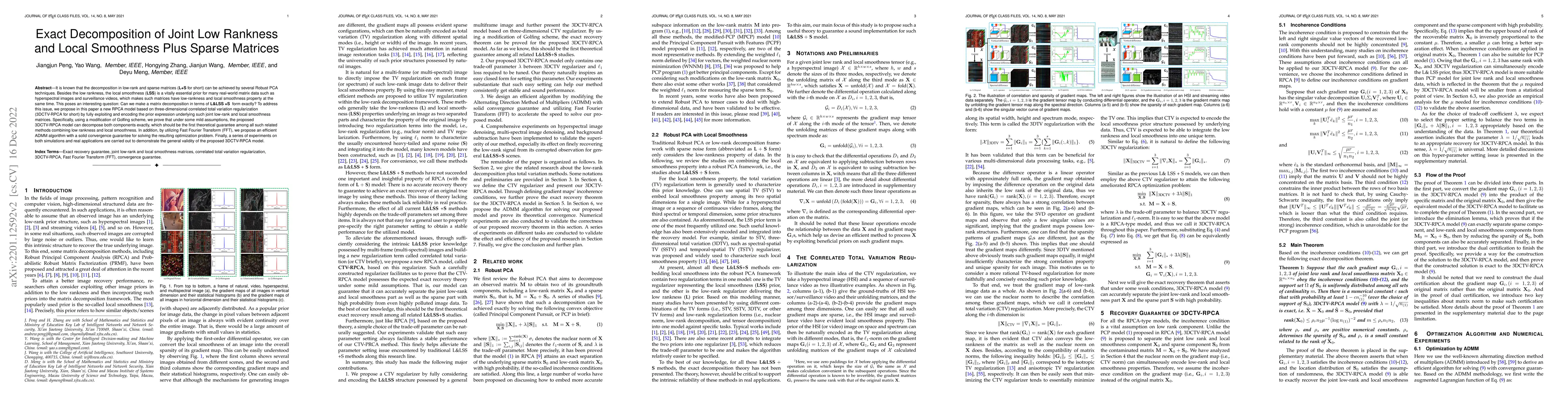 Thumbnail for Exact Decomposition of Joint Low Rankness and Local Smoothness Plus
  Sparse Matrices