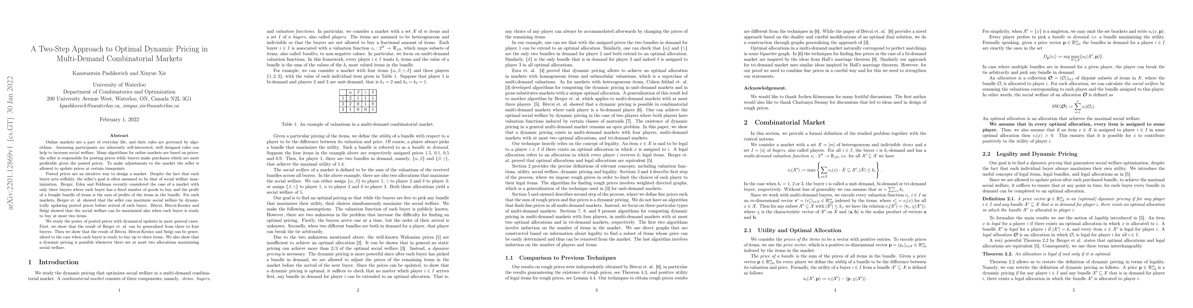Thumbnail for A Two-Step Approach to Optimal Dynamic Pricing in Multi-Demand
  Combinatorial Markets