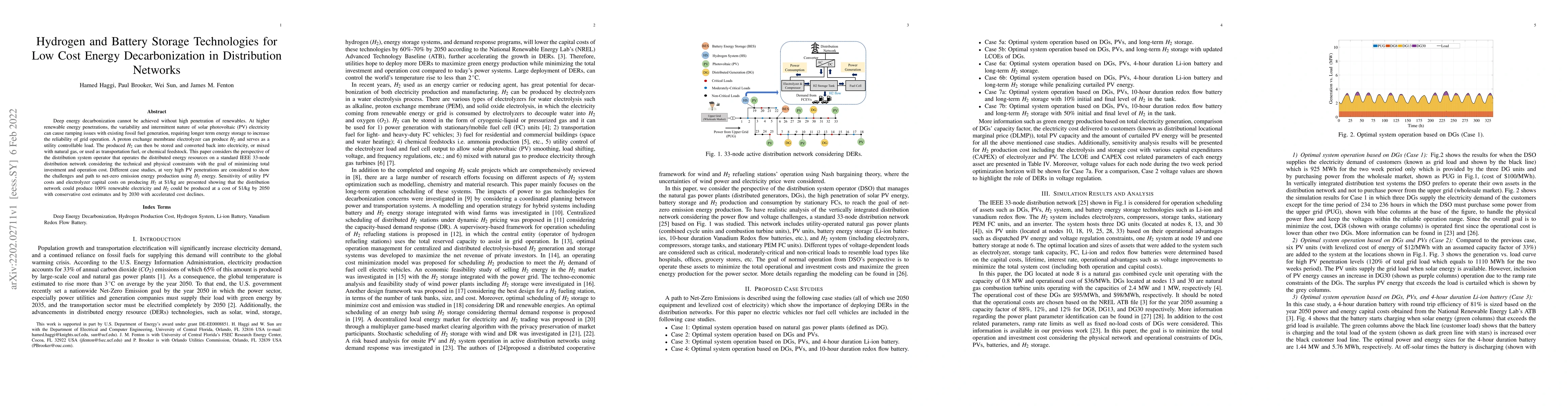 Thumbnail for Hydrogen and Battery Storage Technologies for Low Cost Energy
  Decarbonization in Distribution Networks