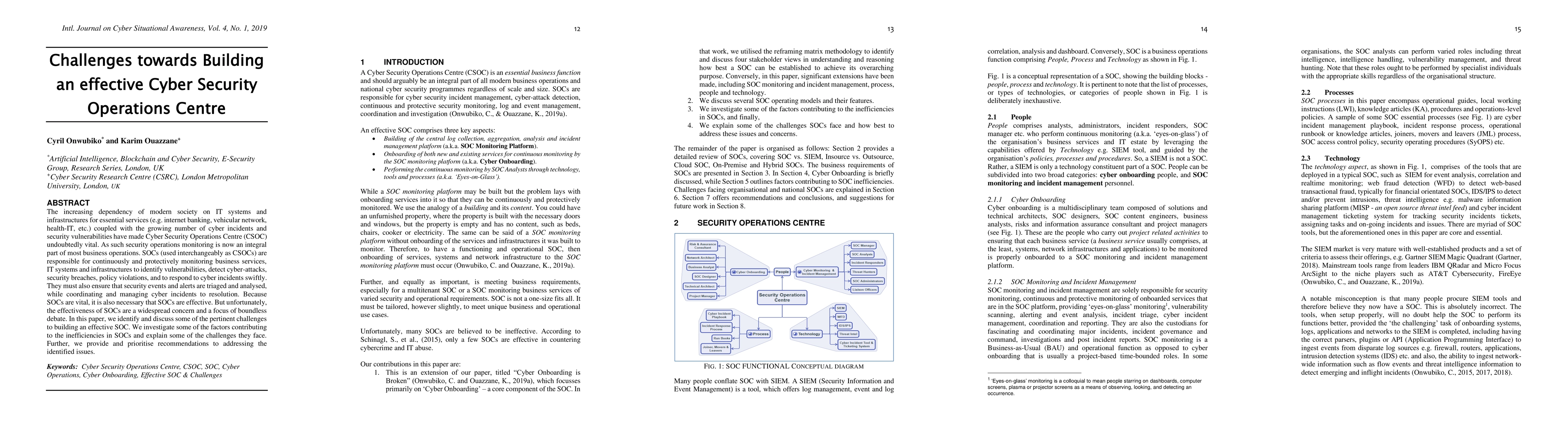 Thumbnail for Challenges towards Building an effective Cyber Security Operations
  Centre