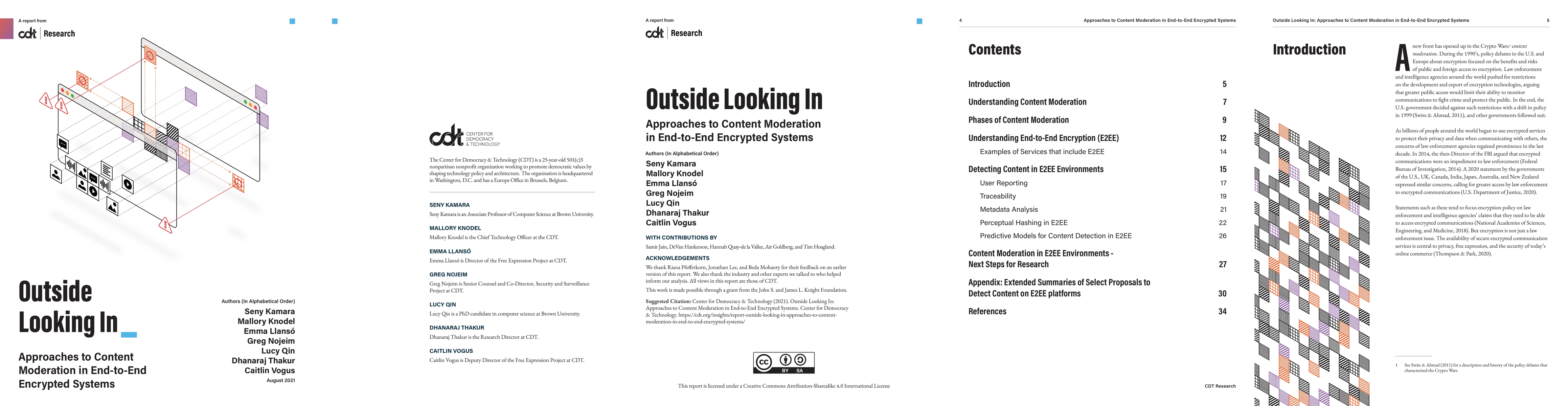 Thumbnail for Outside Looking In: Approaches to Content Moderation in End-to-End
  Encrypted Systems