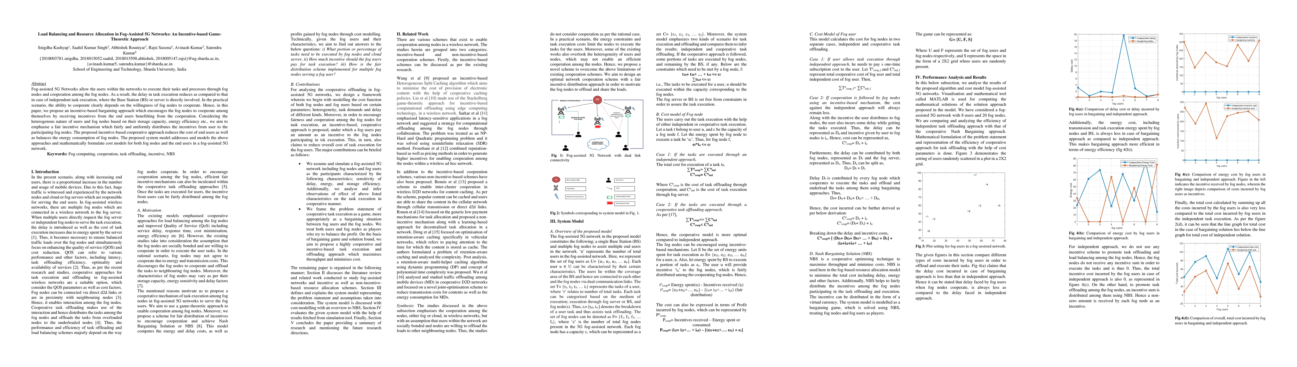 Thumbnail for Load Balancing and Resource Allocation in Fog-Assisted 5G Networks: An
  Incentive-based Game Theoretic Approach