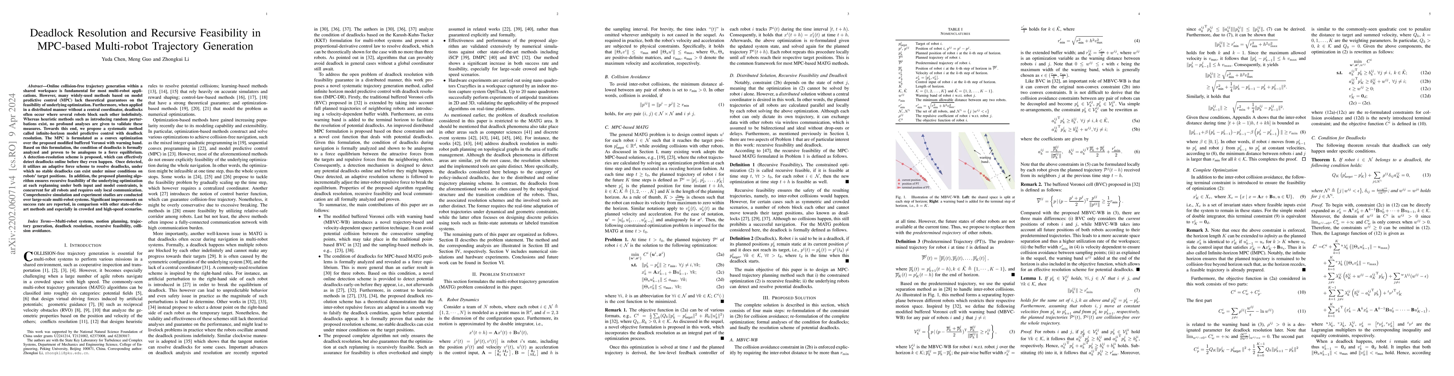 Thumbnail for Deadlock Resolution and Recursive Feasibility in MPC-based Multi-robot
  Trajectory Generation