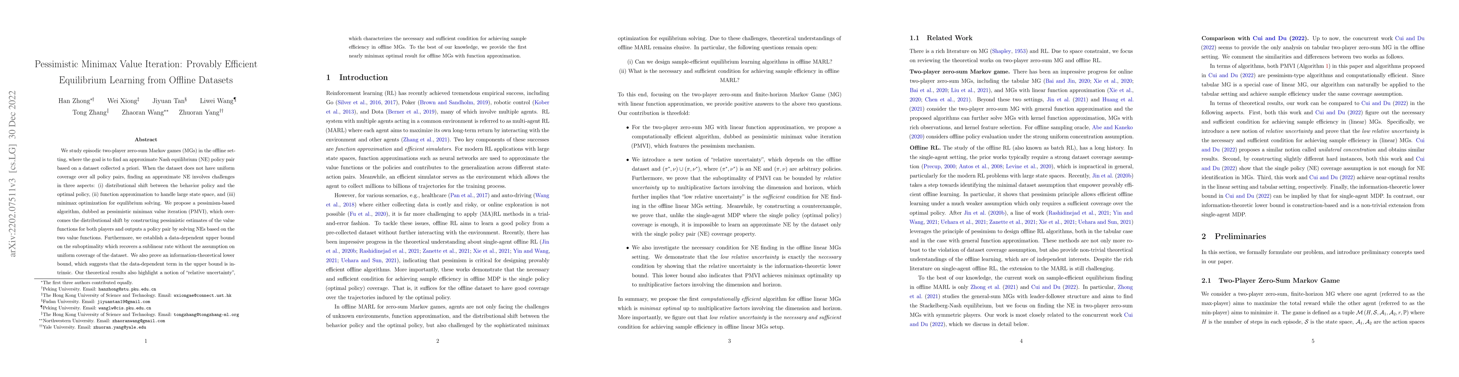 Thumbnail for Pessimistic Minimax Value Iteration: Provably Efficient Equilibrium
  Learning from Offline Datasets