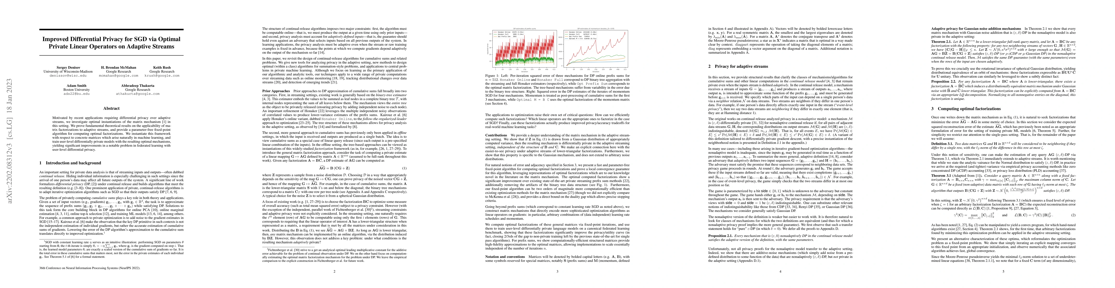 Thumbnail for Improved Differential Privacy for SGD via Optimal Private Linear
  Operators on Adaptive Streams