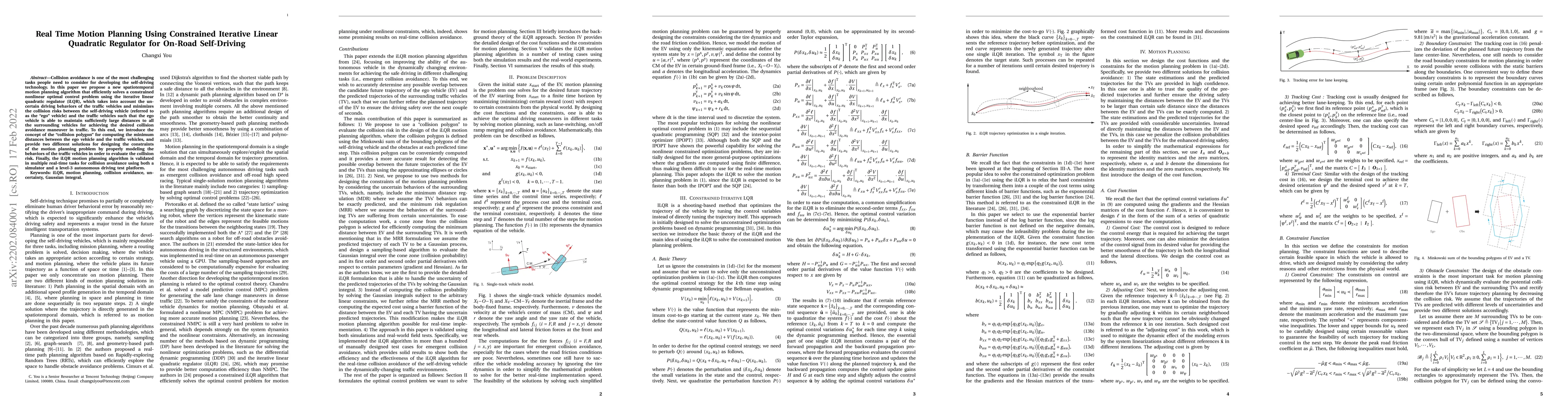 Thumbnail for Real Time Motion Planning Using Constrained Iterative Linear Quadratic
  Regulator for On-Road Self-Driving