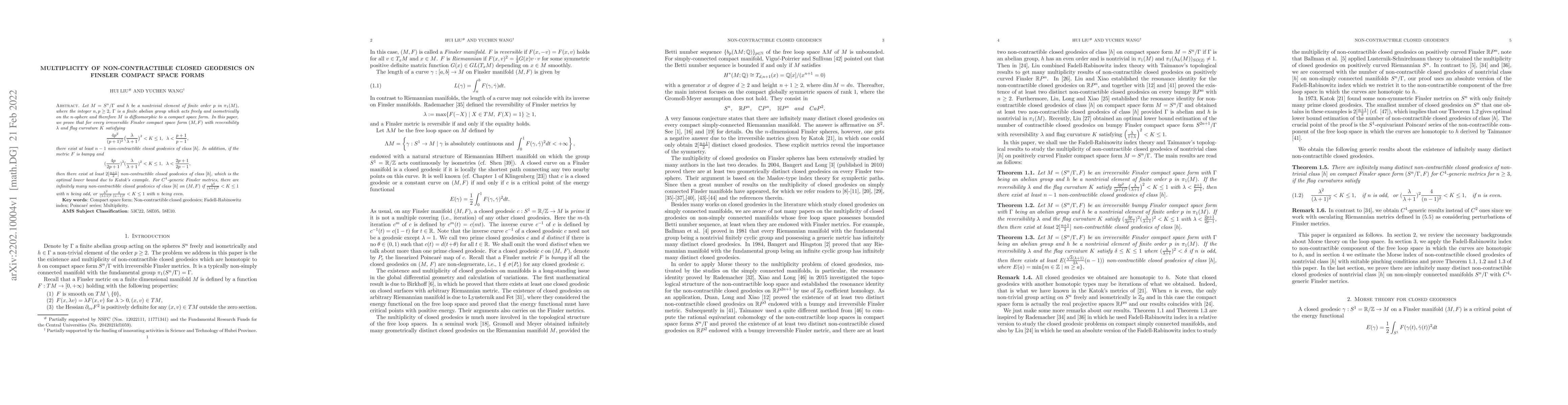 Thumbnail for Multiplicity of non-contractible closed geodesics on Finsler compact
  space forms