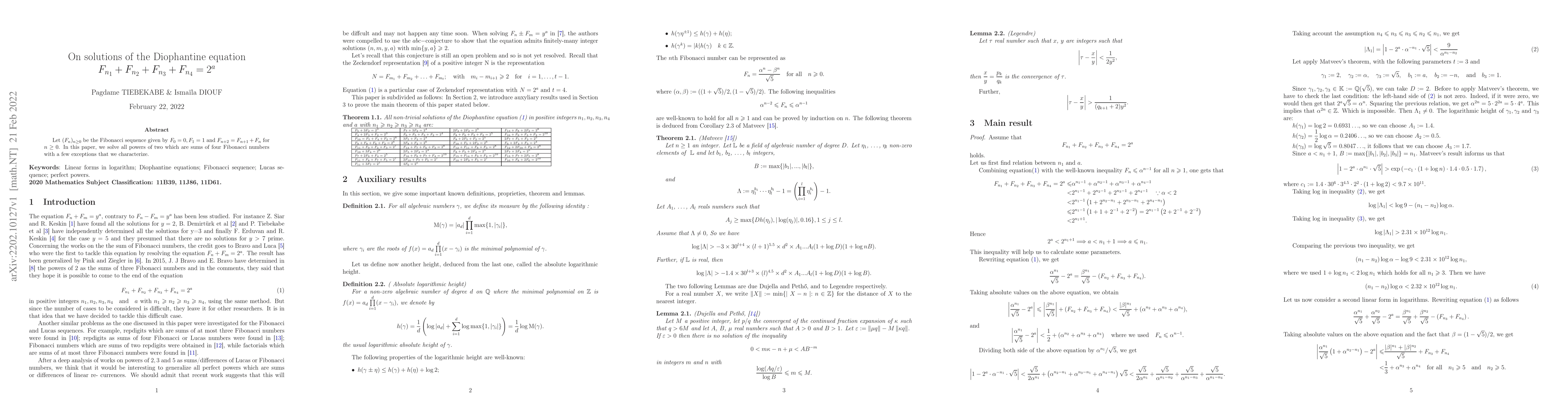 Thumbnail for On solutions of the Diophantine equation
  $F_{n_{1}}+F_{n_{2}}+F_{n_{3}}+F_{n_{4}}=2^a$