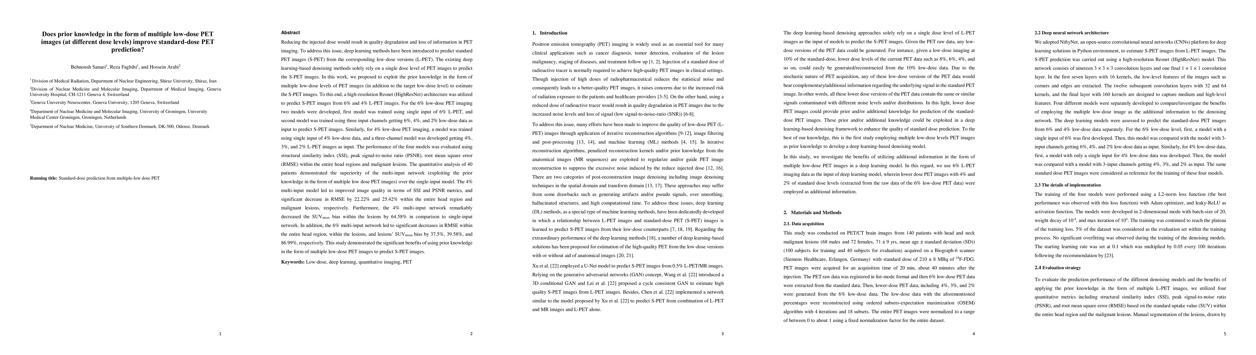 Thumbnail for Does prior knowledge in the form of multiple low-dose PET images (at
  different dose levels) improve standard-dose PET prediction?