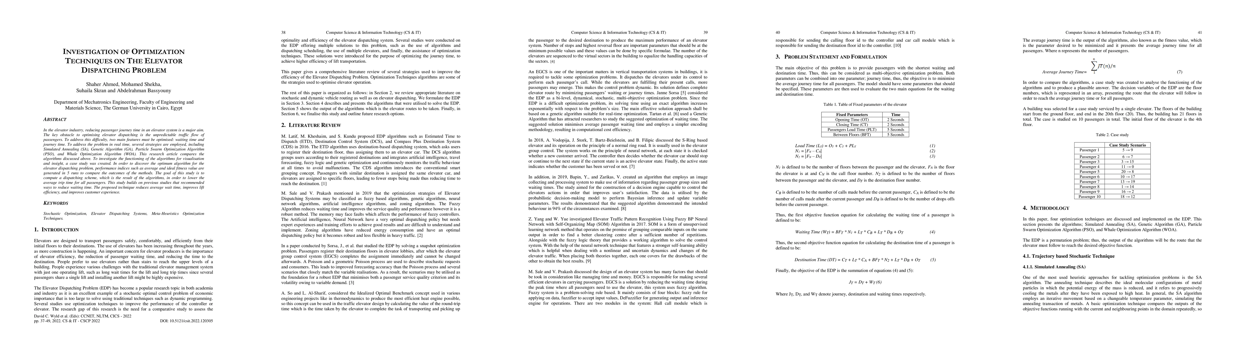 Thumbnail for Investigation of Optimization Techniques on the Elevator Dispatching
  Problem