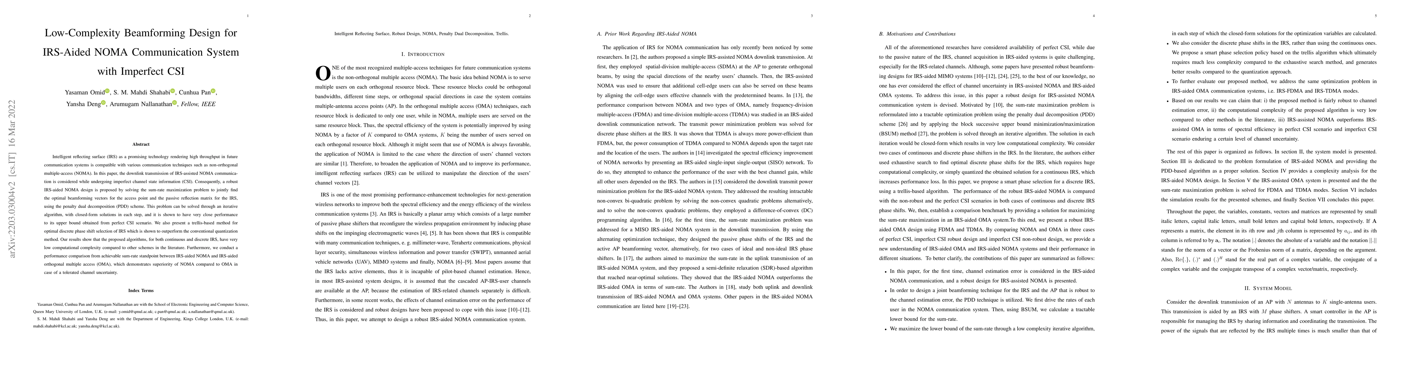 Thumbnail for Low-Complexity Beamforming Design for IRS-Aided NOMA Communication
  System with Imperfect CSI