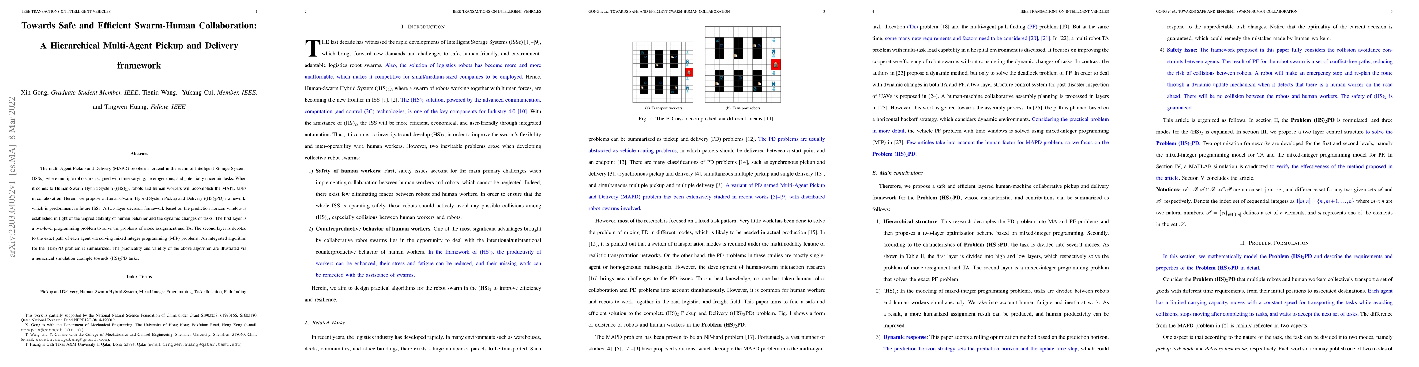 Thumbnail for Towards Safe and Efficient Swarm-Human Collaboration: A Hierarchical
  Multi-Agent Pickup and Delivery framework