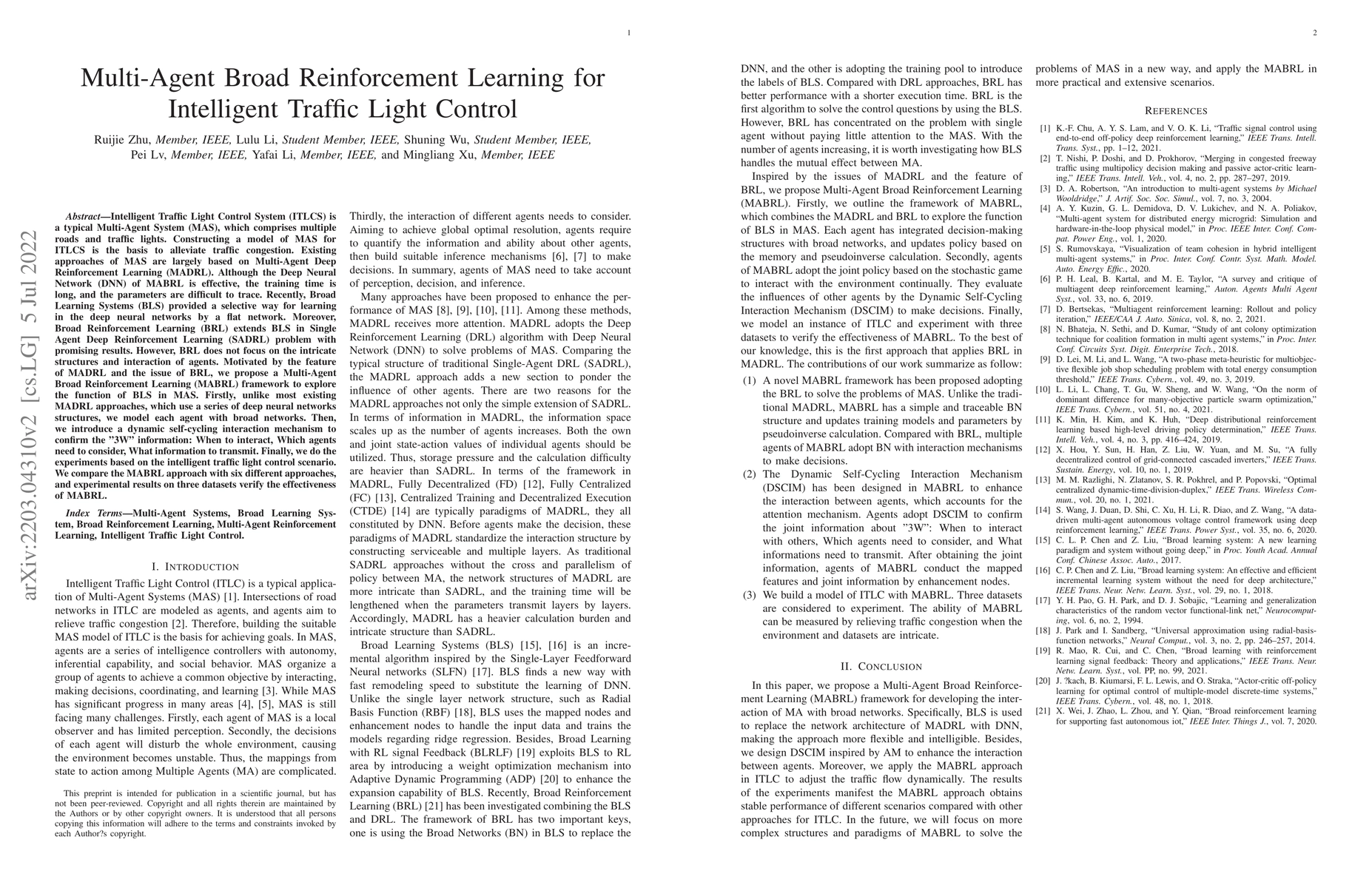 Thumbnail for Multi-Agent Broad Reinforcement Learning for Intelligent Traffic Light
  Control