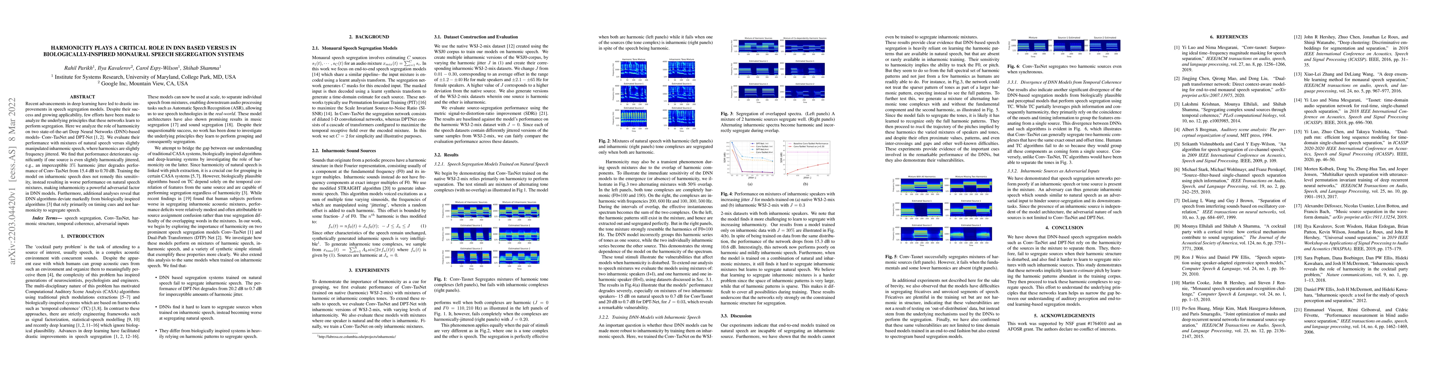 Thumbnail for Harmonicity Plays a Critical Role in DNN Based Versus in
  Biologically-Inspired Monaural Speech Segregation Systems