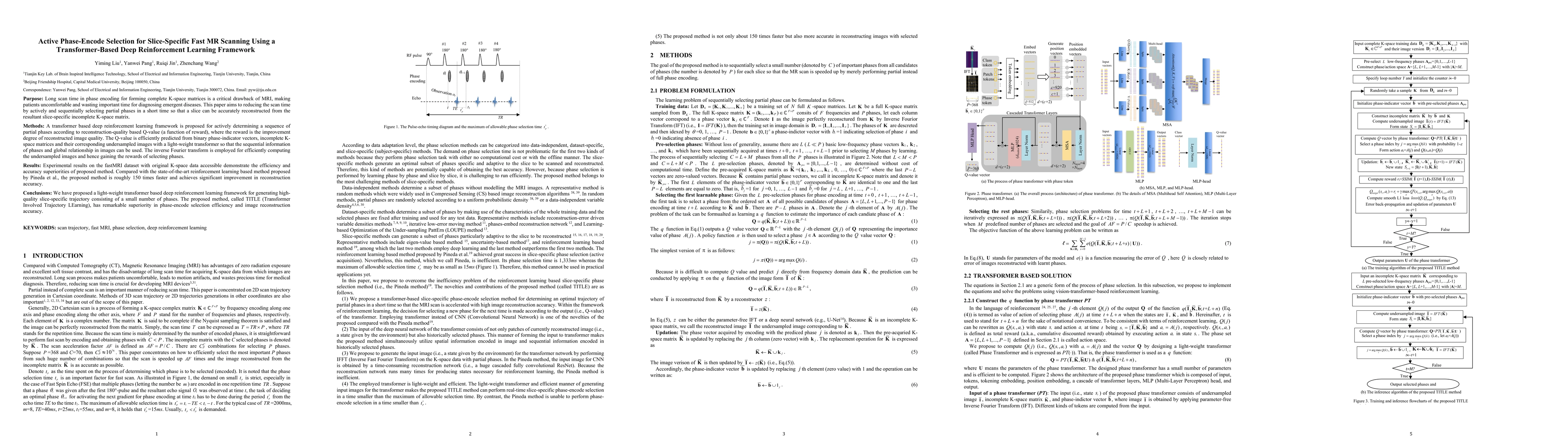 Thumbnail for Active Phase-Encode Selection for Slice-Specific Fast MR Scanning Using
  a Transformer-Based Deep Reinforcement Learning Framework