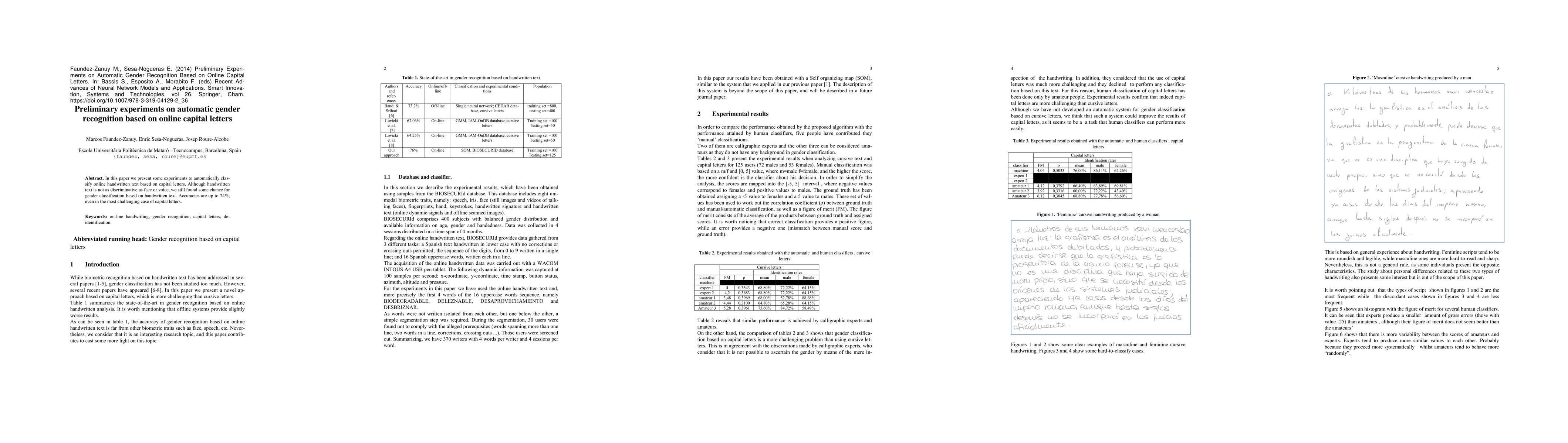 Thumbnail for Preliminary experiments on automatic gender recognition based on online
  capital letters